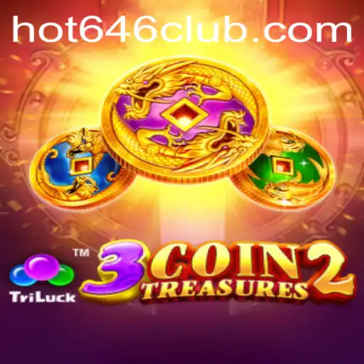 Exploring the Excitement of 3CoinTreasures2 with Hot646