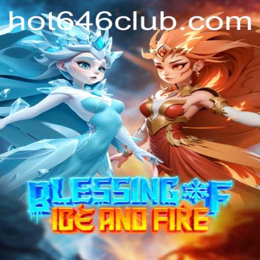 Blessing of Ice and Fire: A Deep Dive into the Exciting Gameplay and Intriguing Mechanics
