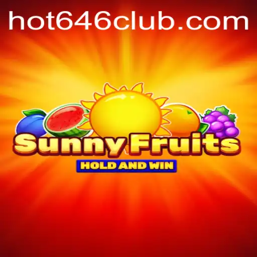 Discover the Thrilling World of SunnyFruits: Hot646